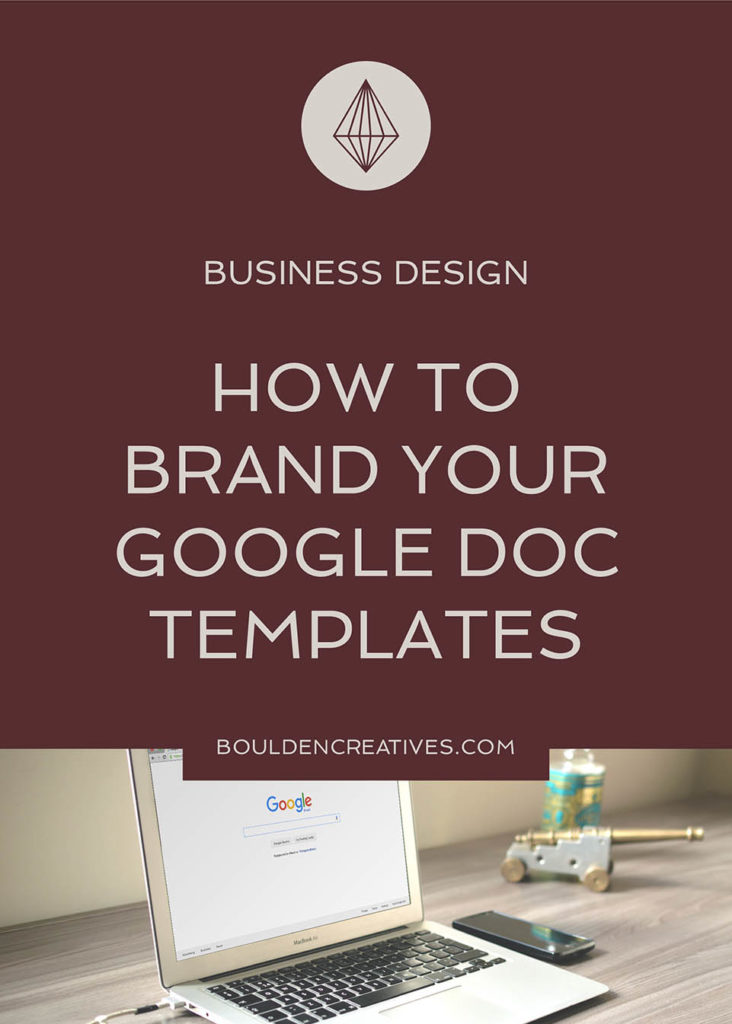 How to Brand Your Google Doc Templates | Set it and forget it | Automation | Boulden Creatives